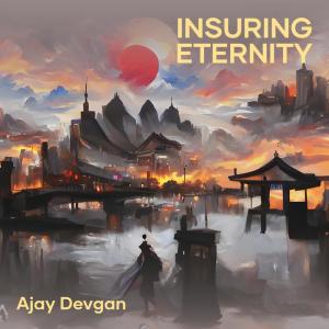 Insuring Eternity (Acoustic) dari Ajay Devgan
