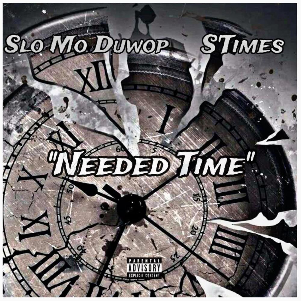 Needed Time (feat. S' Times) (Explicit)