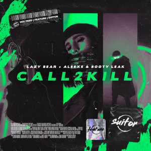 Album Call2Kill oleh Lazy Bear