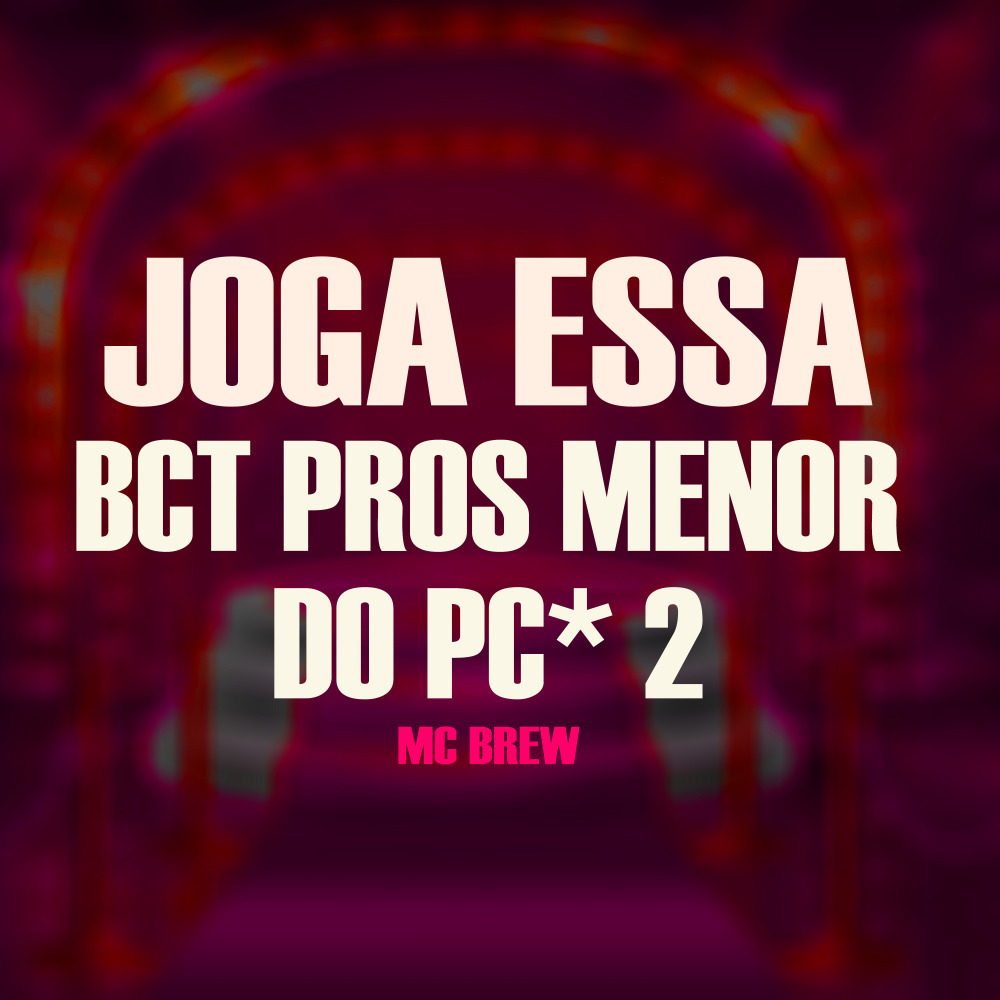 Joga Essa Bct Pros Menor do Pc 2