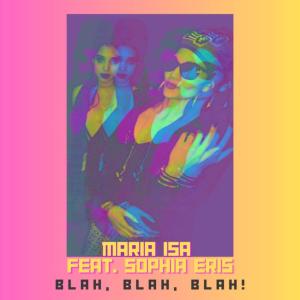 อัลบัม Blah Blah Blah (feat. Sophia Eris) ศิลปิน Sophia Eris