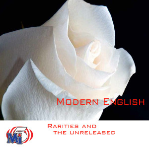 Modern English的專輯Rarities and The Unreleased