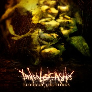 收聽Dawn Of Ashes的Blood of the Titans (Die Sektor Remix)歌詞歌曲
