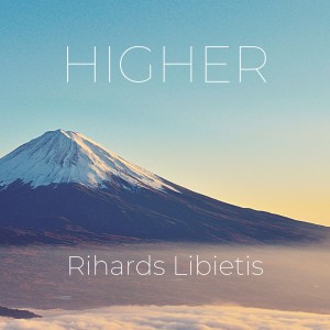 Rihards Lībietis的專輯Higher