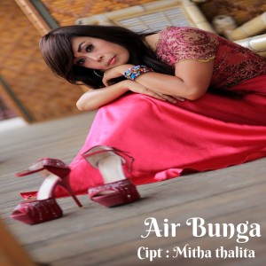 Album Air Bunga oleh Mitha Thalita