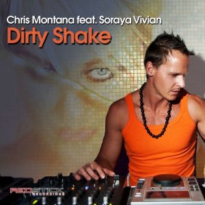 ดาวน์โหลดและฟังเพลง Dirty Shake (feat. Soraya Vivian) (Angel Anx Tested Dub) พร้อมเนื้อเพลงจาก Chris Montana