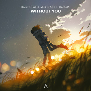 收聽RALYFF的Without You歌詞歌曲
