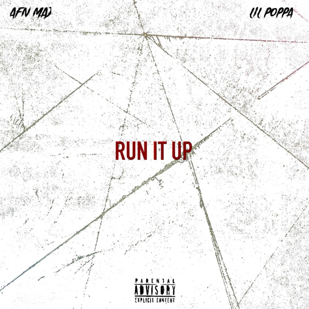 Run It Up (feat. Lil Poppa) (Explicit)