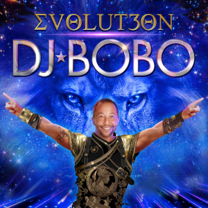DJ Bobo的專輯Evolut30n (Evolution)