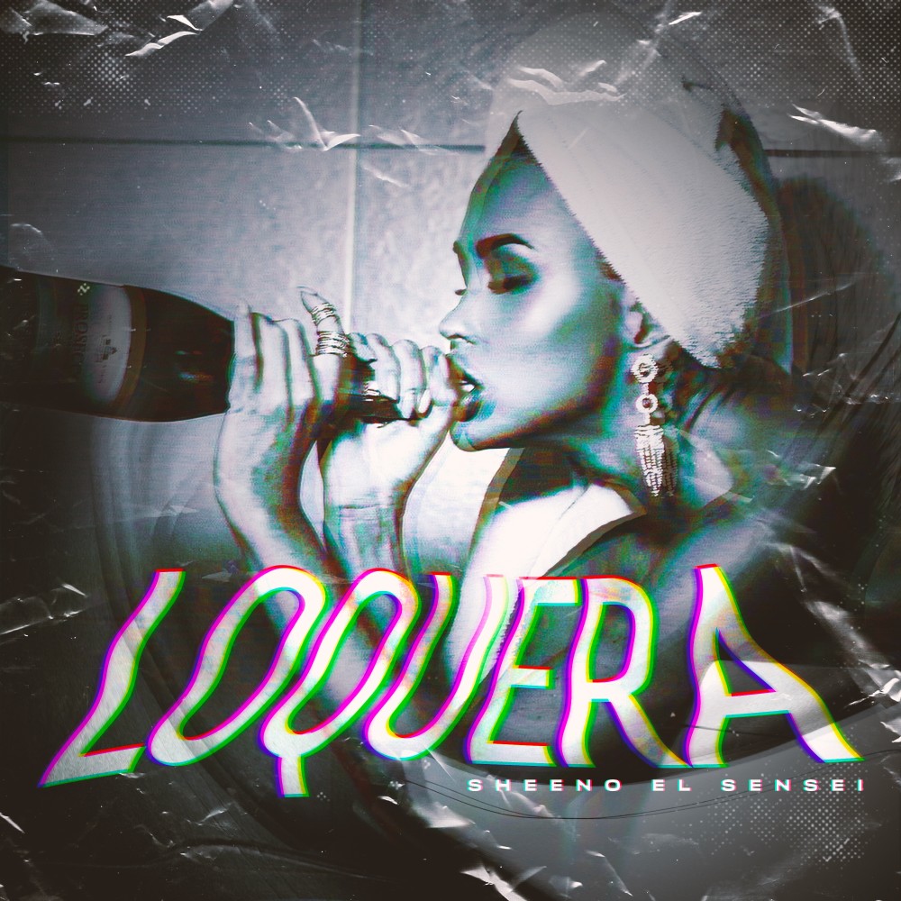 Loquera (Explicit)