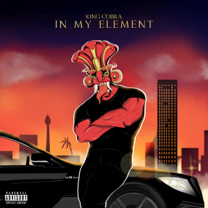 Album In My Element (Explicit) from King Cobra