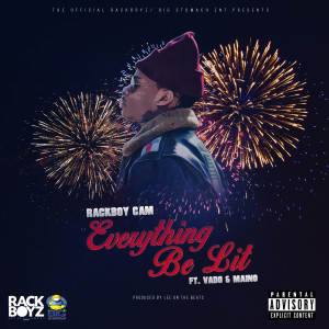 Rackboy Cam的专辑Everything Be Lit