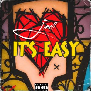 Jinell的專輯It's Easy (Explicit)