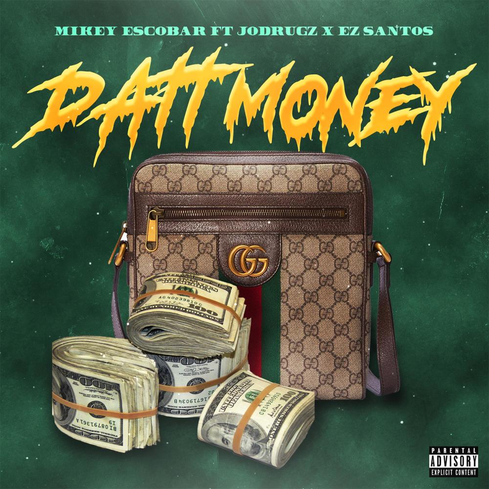 Datt Money (feat. JoDrugz & Ez Santos) (Explicit)