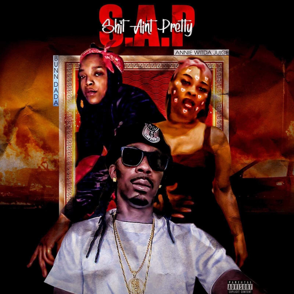 S.A.P(Shit Ain't Pretty) (Explicit)