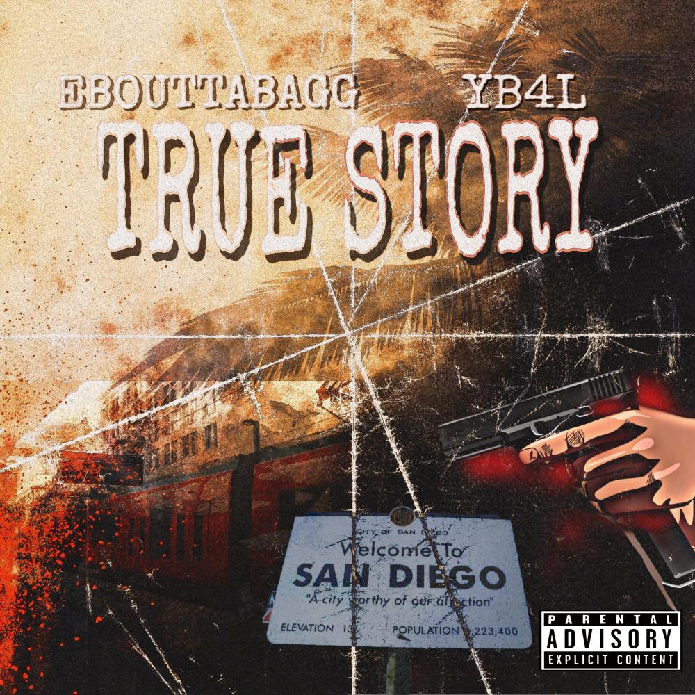 True Story (feat. YB4L) (Explicit)