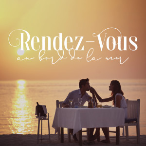 Instrumental jazz musique d'ambiance的專輯Rendez-vous au bord de la mer (Restaurant côtier musique jazz romantique)
