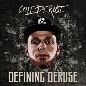 收聽Cole DeRuse的Defining DeRuse歌詞歌曲