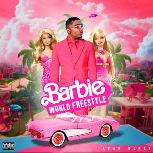 Esan Benzy的專輯Barbie World Freestyle (Explicit)
