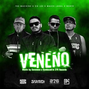 Listen to Veneno(feat. Maick Labal, The Machine & Norte) (Explicit) song with lyrics from Og Lee