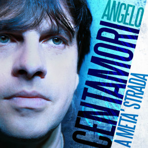 Album A metà strada from Angelo Centamori