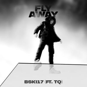 Fly Away (feat. Tq) (Explicit)