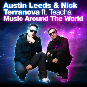 Austin Leeds的專輯Music Around The World (feat. Teacha)