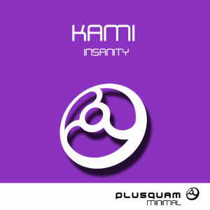 Listen to Insanity song with lyrics from Kami