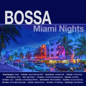 Various Artists的專輯Bossa Miami Nights