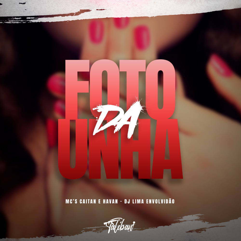 Foto da Unha (Explicit)