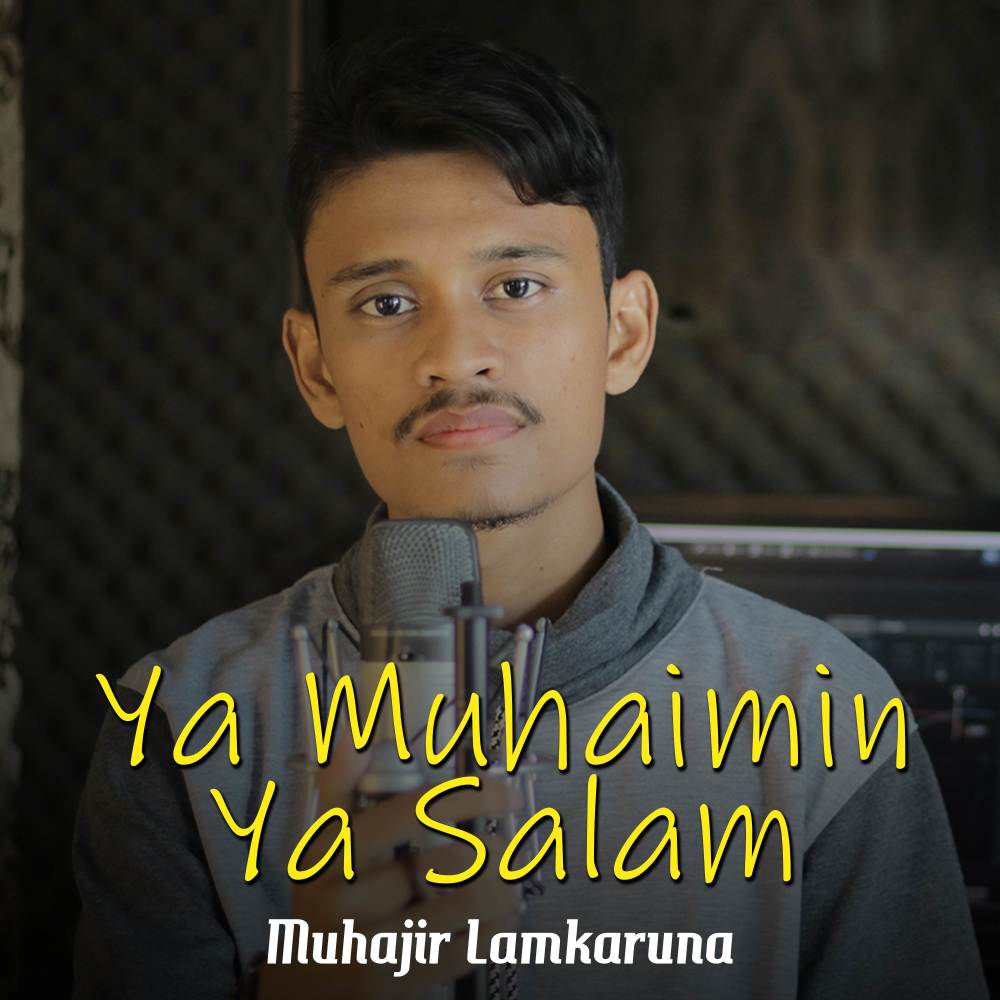 Ya Muhaimin Ya Salam