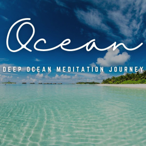 Music for Serenity: Deep Ocean Meditation Journey dari Meditation Music Universe