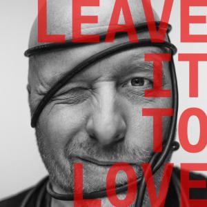 Todd Smith的專輯Leave It to Love