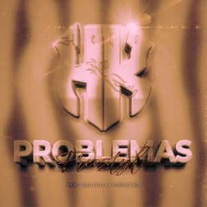 ดาวน์โหลดและฟังเพลง Problemas พร้อมเนื้อเพลงจาก Heko Rapsolo