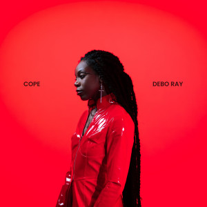 收聽Debo Ray的COPE (Explicit)歌詞歌曲