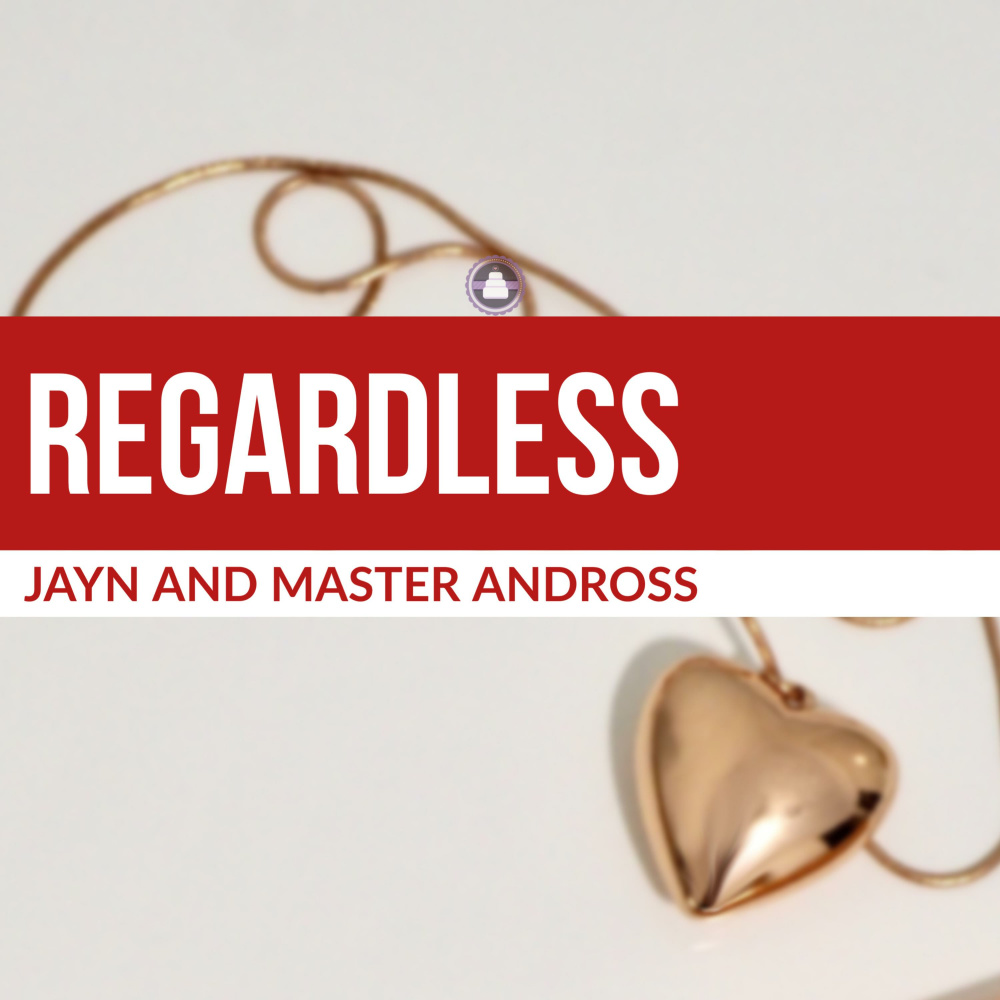 Regardless