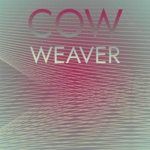 อัลบัม Cow Weaver ศิลปิน Various