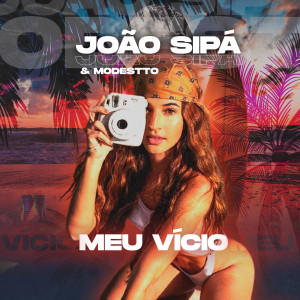 收聽João Sipá的Meu Vicio歌詞歌曲