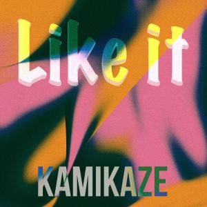 Album Like it oleh Kamikaze