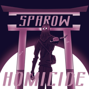 Sparow的專輯Homicide #1 (Explicit)