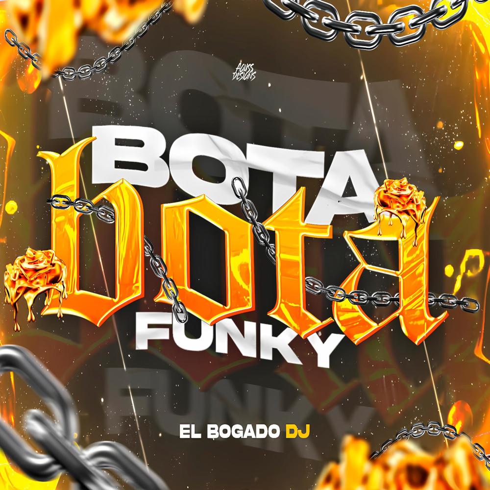 Bota Bota Funky (Explicit)