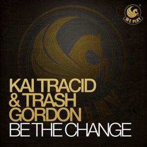 Kai Tracid的專輯Be The Change