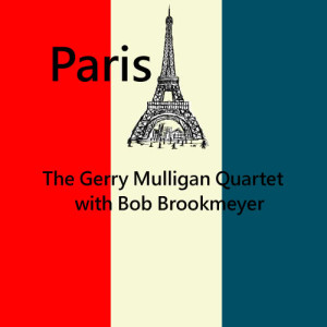 ดาวน์โหลดและฟังเพลง Come out Wherever You Are พร้อมเนื้อเพลงจาก The Gerry Mulligan Quartet