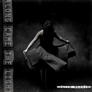 Listen to Along Came the Light song with lyrics from Justin Bezaire