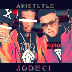 Dengarkan lagu Jodeci (Explicit) nyanyian Aristotle dengan lirik