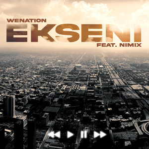 Dengarkan Ekseni lagu dari WeNation dengan lirik