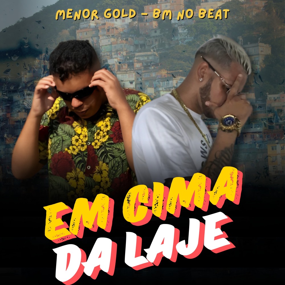 Em Cima da Laje (Explicit)