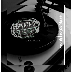 Album DEMI MIMPI (Accoustic Version) from Rappatezt