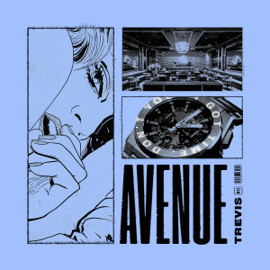 Listen to Avenue song with lyrics from Trevis