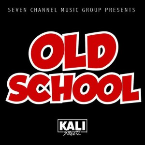 ดาวน์โหลดและฟังเพลง Old School พร้อมเนื้อเพลงจาก Kali Streetz